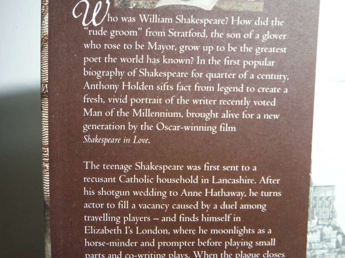 William Shakespeare : His Life and Work - Hardcover - Anthony Holden