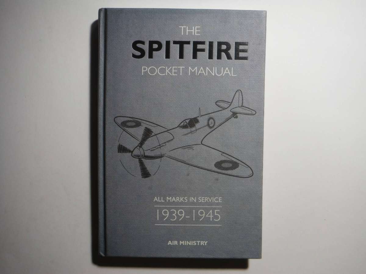 The Spitfire Pocket Manual - Hardcover - Air Ministry
