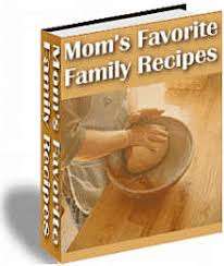 Mom's Favorite Family Recipes - Ebook