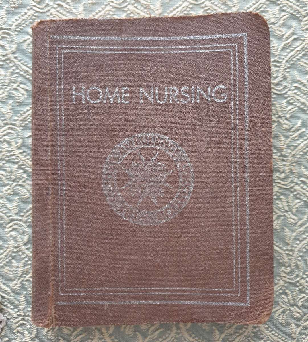 Home Nursing BOOK | VINTAGE | Museum Quality