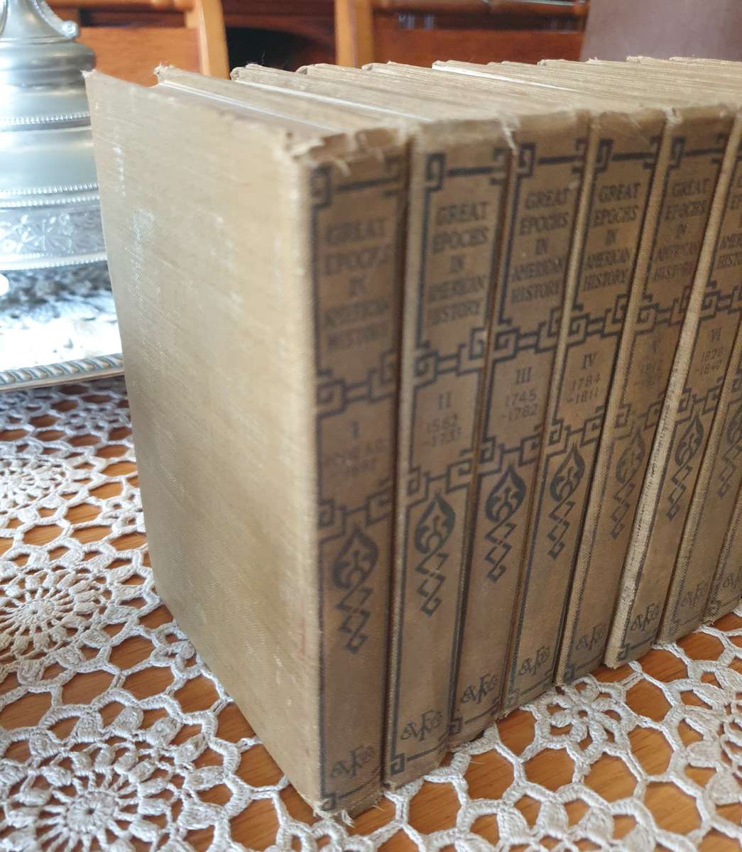 Rare Great Epochs in American History Complete 10 Vol  Francis W. Halsey |