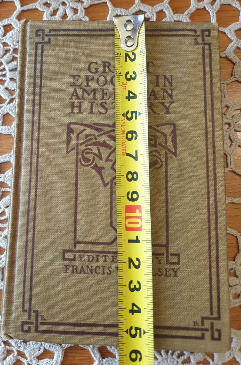 Rare Great Epochs in American History Complete 10 Vol  Francis W. Halsey |