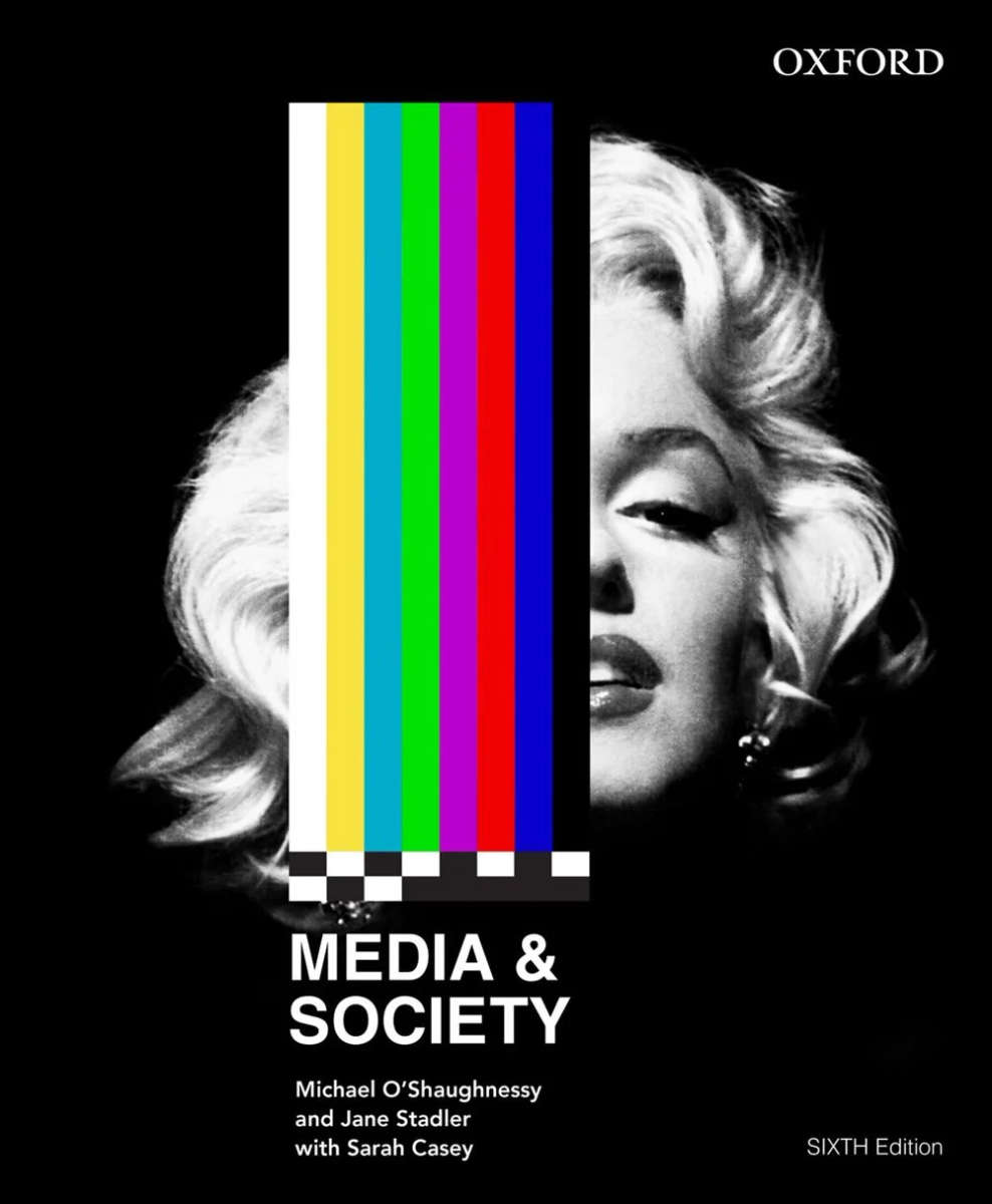 Media and Society 6th edition by Michael O' Shaughnessy