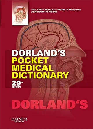 Dorland's Pocket Medical Dictionary 29th edition