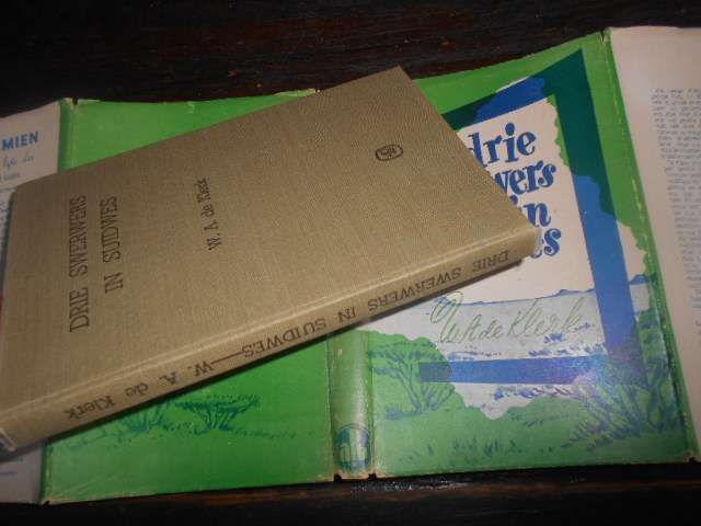 WA DE KLERK - Drie Swerwers in Suidwes Afr Pers Jnb