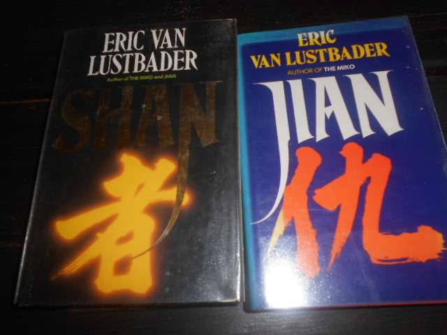 Two Eric van Lustbader books:  SHAN &  JIAN hardbacks