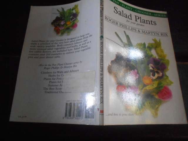 Salad Plants for your garden - (how to grow them)  Roger Phillips & Martyn Rix