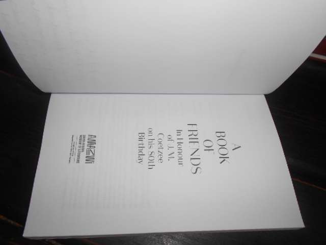 A BOOK OF FRIENDS -  In honour of JM Coetzee on his 80th Birthday (poems, art etc) Amazwi 2020