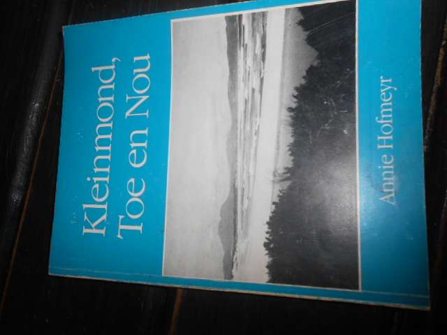 KLEINMOND TOE EN NOU - (interessante geskiedenis) - ANNIE HOFMEYR 1985  geilus fotos sagteband