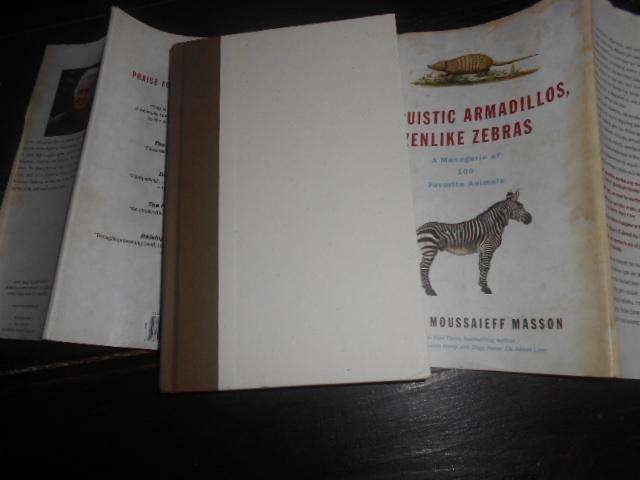 ALTRUISTIC ARMADILLOS, ZENLIKE ZEBRAS Jeffrey Moussaieff Masson 2006 first ed.