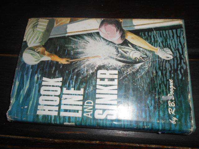 Hook Line & Sinker  - by R B Doogue - Howard Timmins 1970 Hardcover