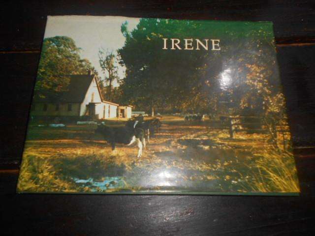 Irene (Estate)  Nigel Helme -  history of Transvaal farm and village illus C Brotherton & J V D Byl