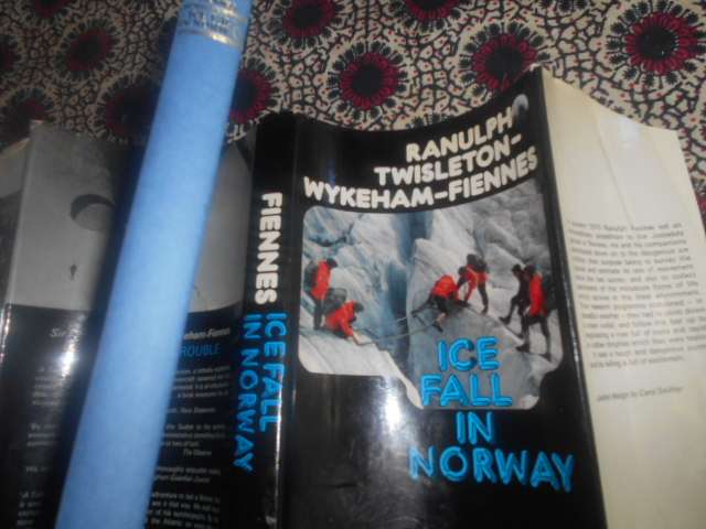 Ranulph Twisleton-Wykeham-Fiennes - ICE FALL IN NORWAY - Hodder & Stoughton 1972 hardback