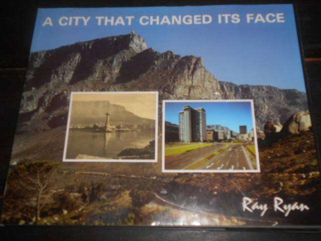 A City That Changed Its Face (Picture Hardcover) - Ryan, Ray - autographed 1981 first edition