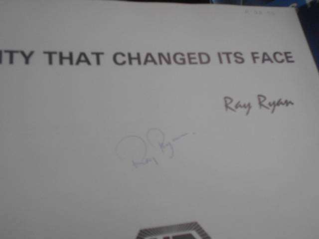 A City That Changed Its Face (Picture Hardcover) - Ryan, Ray - autographed 1981 first edition