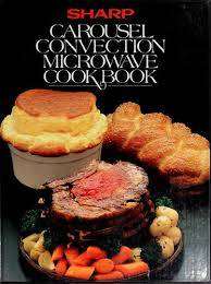 2 RECIPE BOOKS :  SHARP COMBINATION  & SHARP CAROUSEL CONVECTION MICROVE