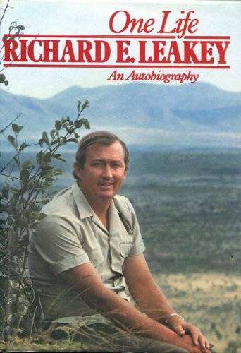 ONE LIFE:An Autobiography - Leakey, Mary  (kenyan  Paleanthropologist)