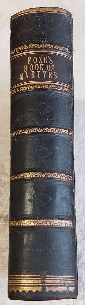 Foxe's Book of Martyrs -  around 1860