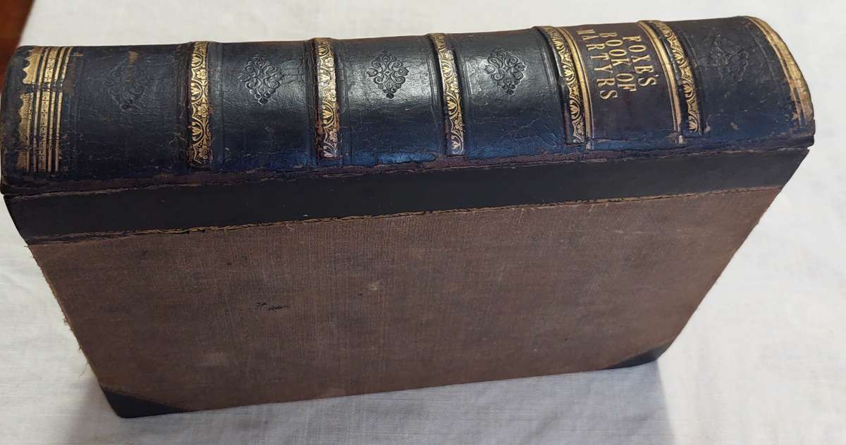 Foxe's Book of Martyrs -  around 1860
