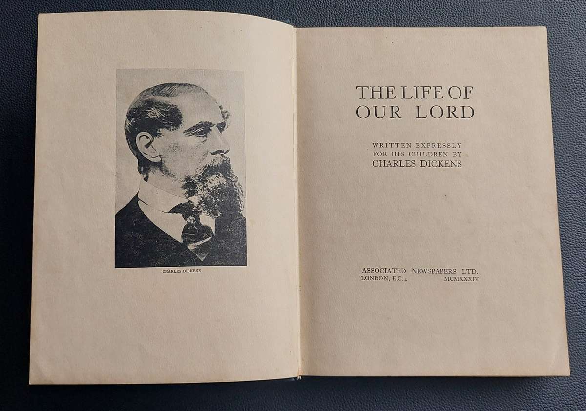 1st Edition of Charles Dickens' The Life of Our Lord - 1934 Associated Newspapers Ltd.