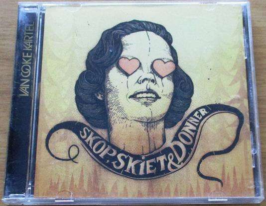 VAN COKE KARTEL Skop, Skiet & Donner CD [main stock room]