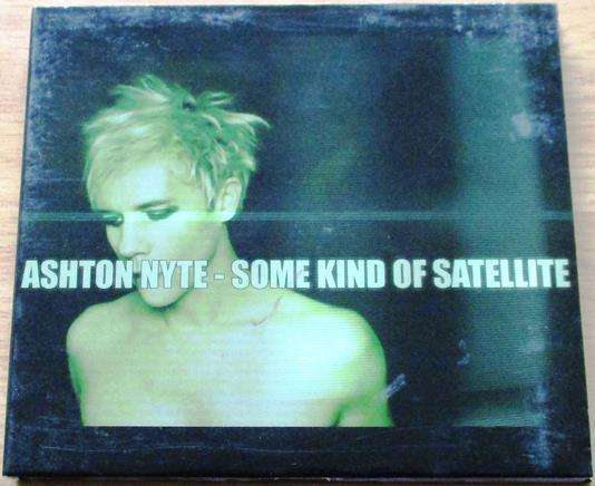 ASHTON NYTE Some Kind of Satellite Digipak CD
