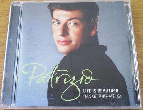 PATRIZIO Life is Beautiful Dankie Suid-Afrika CD [Shelf Z x 11]