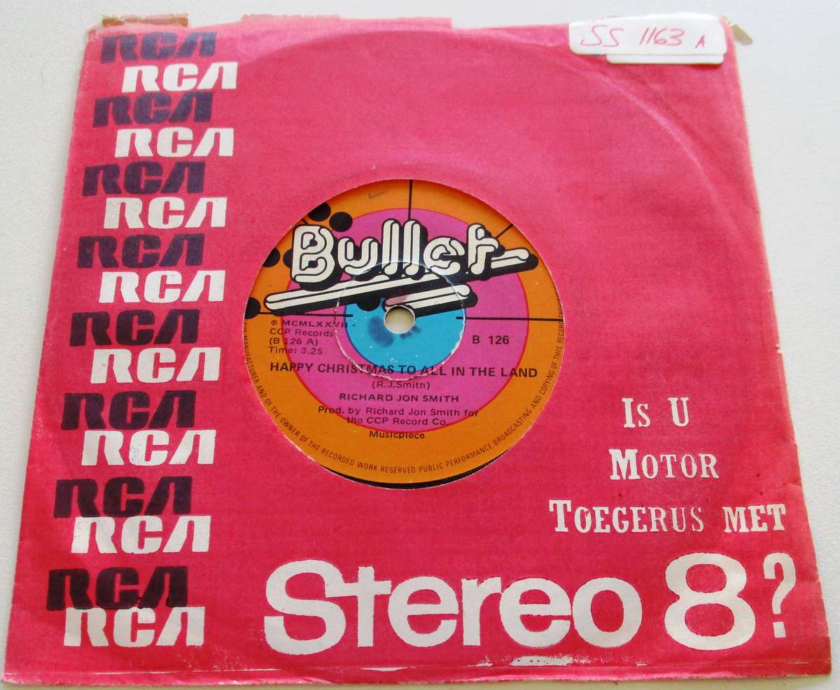 RICHARD JOHN SMITH Happy Christmas to all in the Land  7" Single Vinyl record