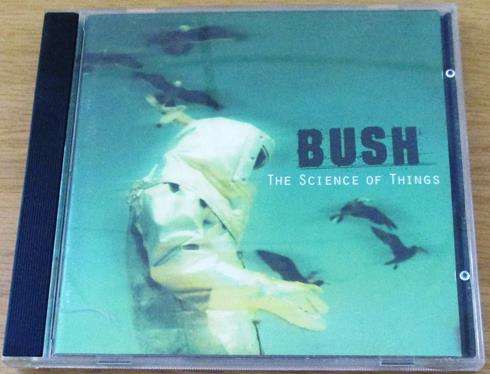 BUSH The Science of Things CD