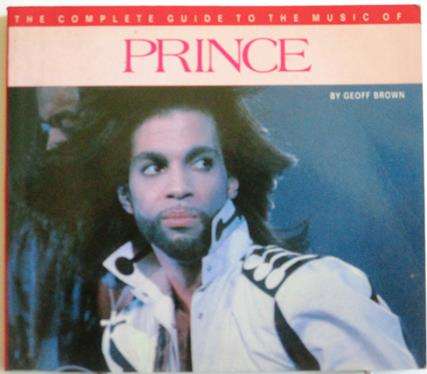 PRINCE The Complete Guide to the Music of Prince BOOK