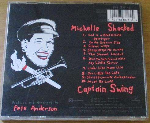 MICHELLE SHOCKED Captain Swing CD [Shelf Z Box 5]