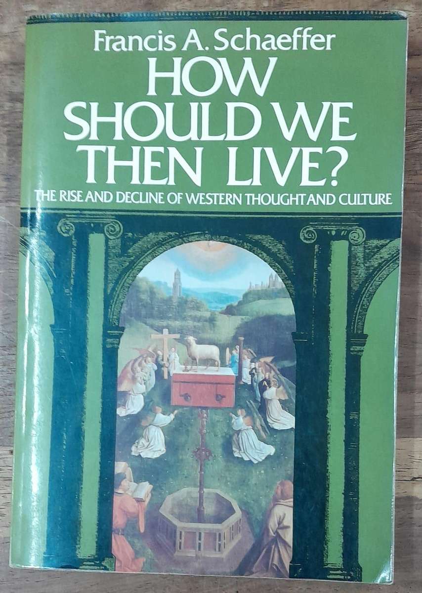 How Should We Then Live? - Francis A Schaeffer (Paperback book with no dj)