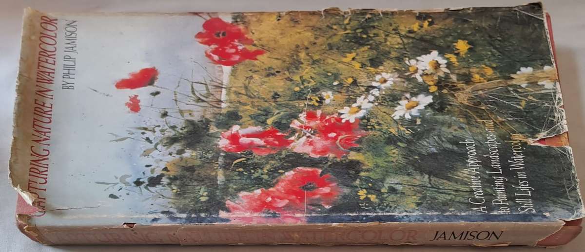 Capturing Nature in Watercolor - Philip Jamison (Hard cover with DJ)