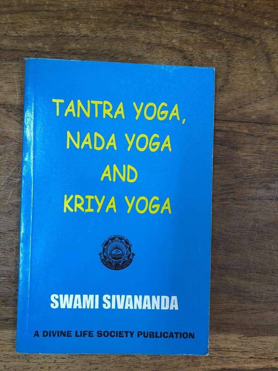 Tantra Yoga, Nada Yoga and Kriya Yoga - Swami Sivananda (Paperback)