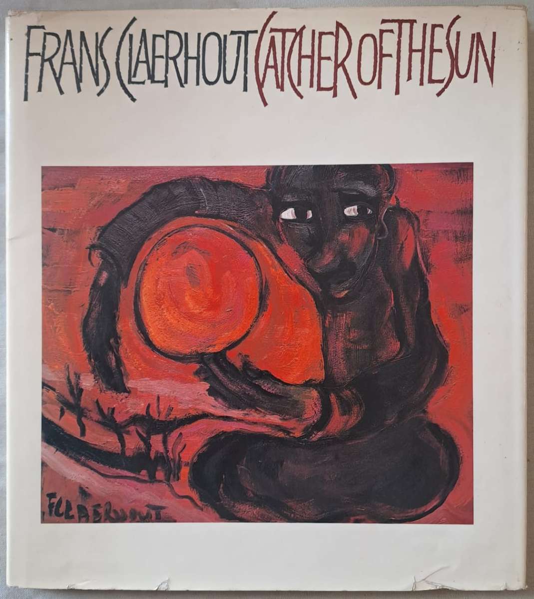 Catcher of the Sun - Frans Clearhout (Hard cover with no DJ)