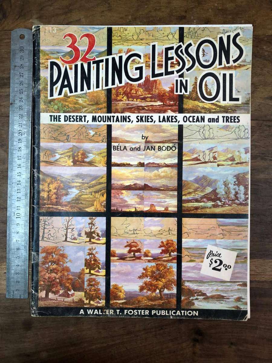 32 Painting Lessons in Oil - Bela and Jan Bodo (Paperback)