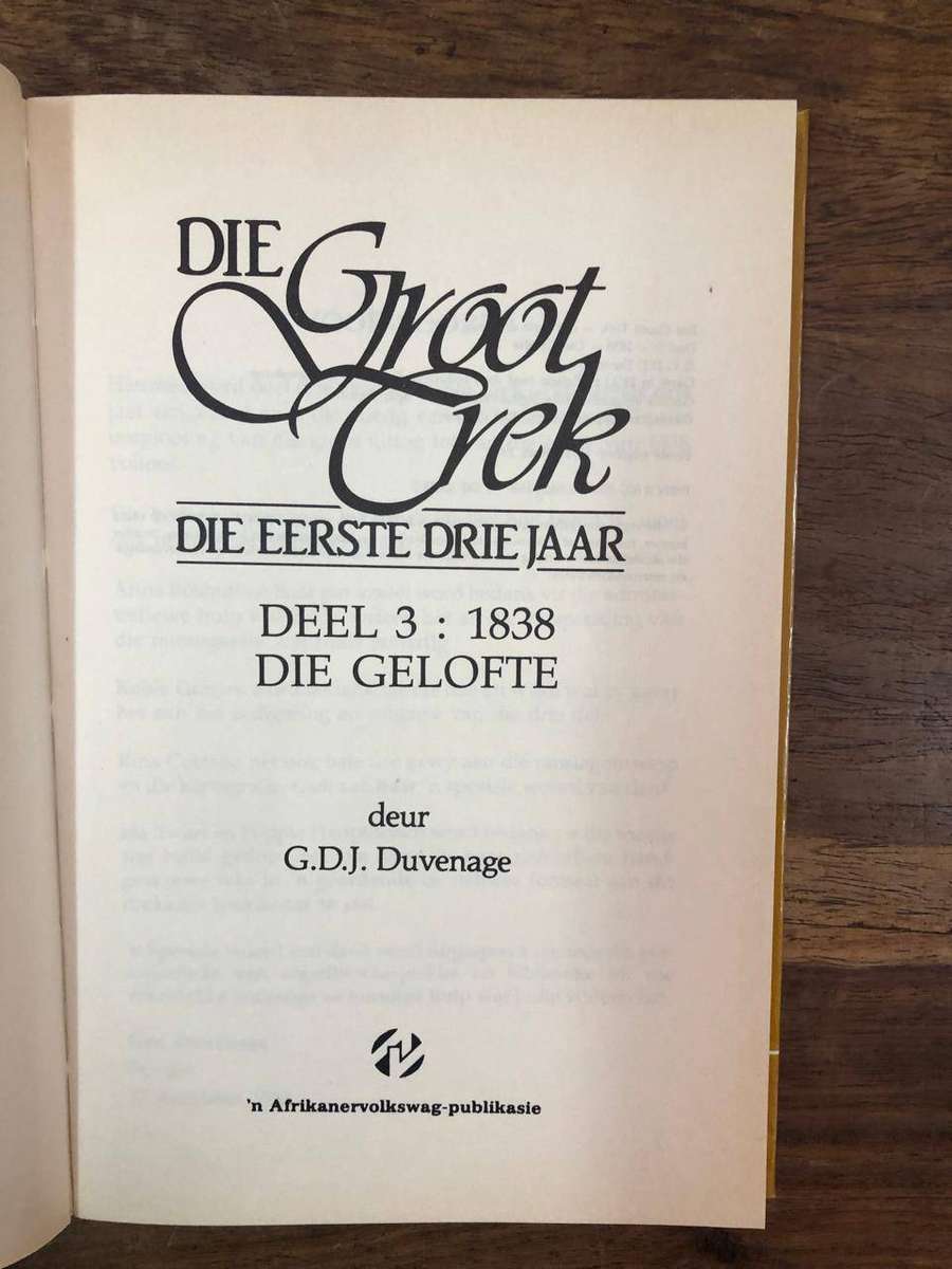 (First Edition) Die Groot Trek Deel 3 - GDJ Duvenhage (Hardcover with no dj)