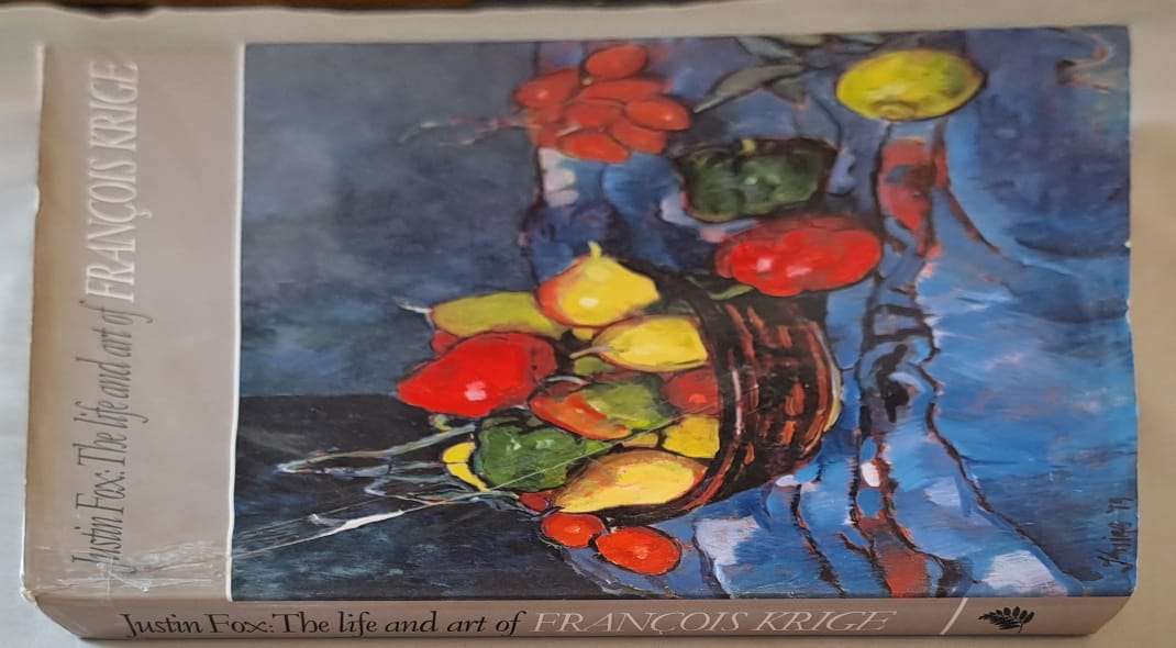 The Life and Art of Francois Krige - Justin Fox (Hard cover with DJ)