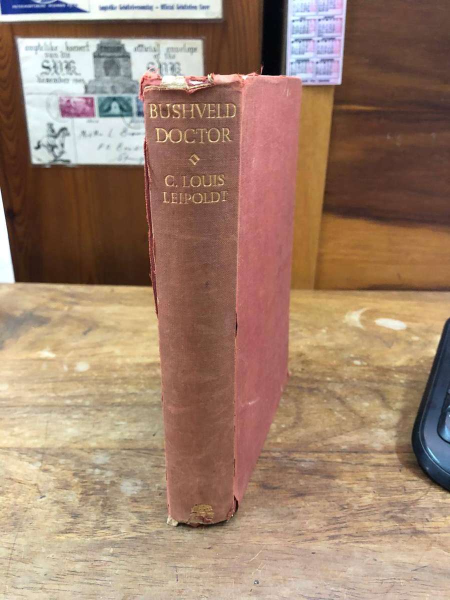 (First Edition) Bushveld Doctor - C Louis Leipoldt (Hardcover with no dj)