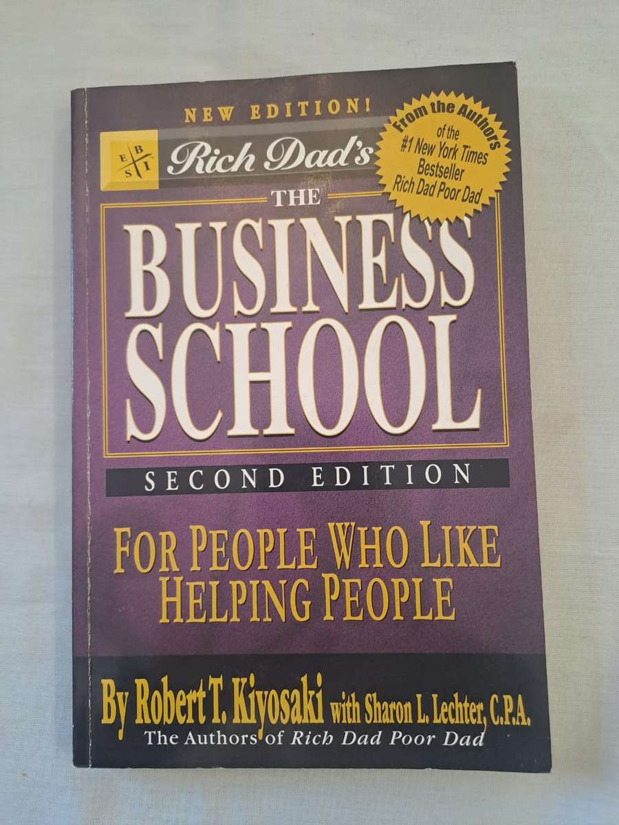 The Business School For People Who Like Helping People - Robert T. Kiyosaki (Paperback)