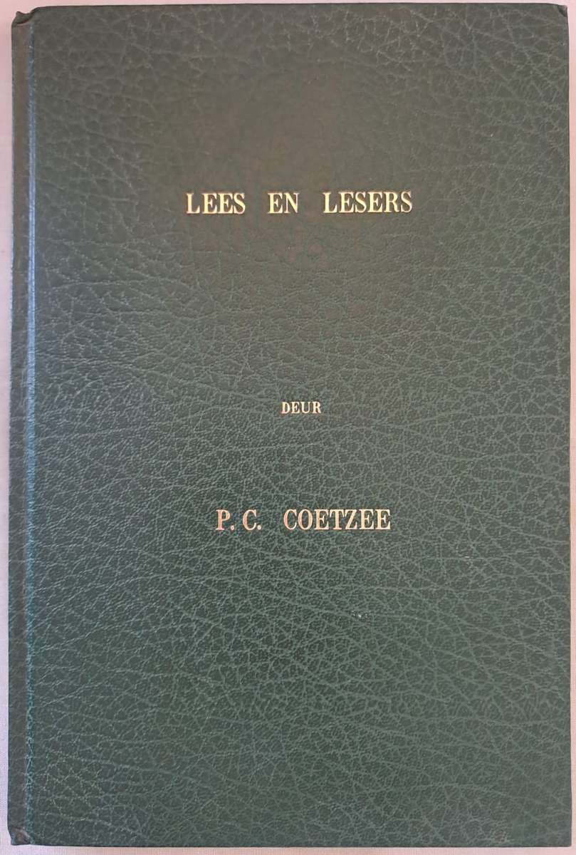 Lees en Lesers - P. C. Coetzee ( hard cover with no dj)