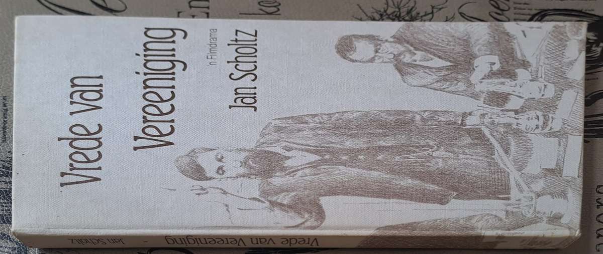 Vrede van Vereening - Jan Scholtz (hard cover with no dj)