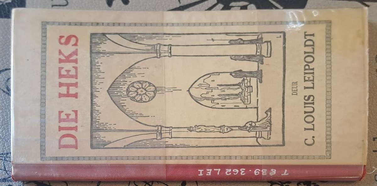Die Heks - C.Louis Leipolds (Hard cover with no dj)