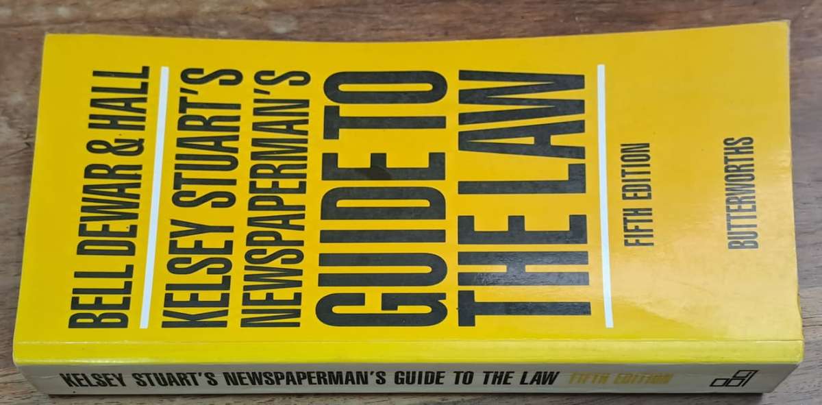 Kelsey Stuart's newspaperman's guide to the law - Bell Dewar & Hall (paperback)