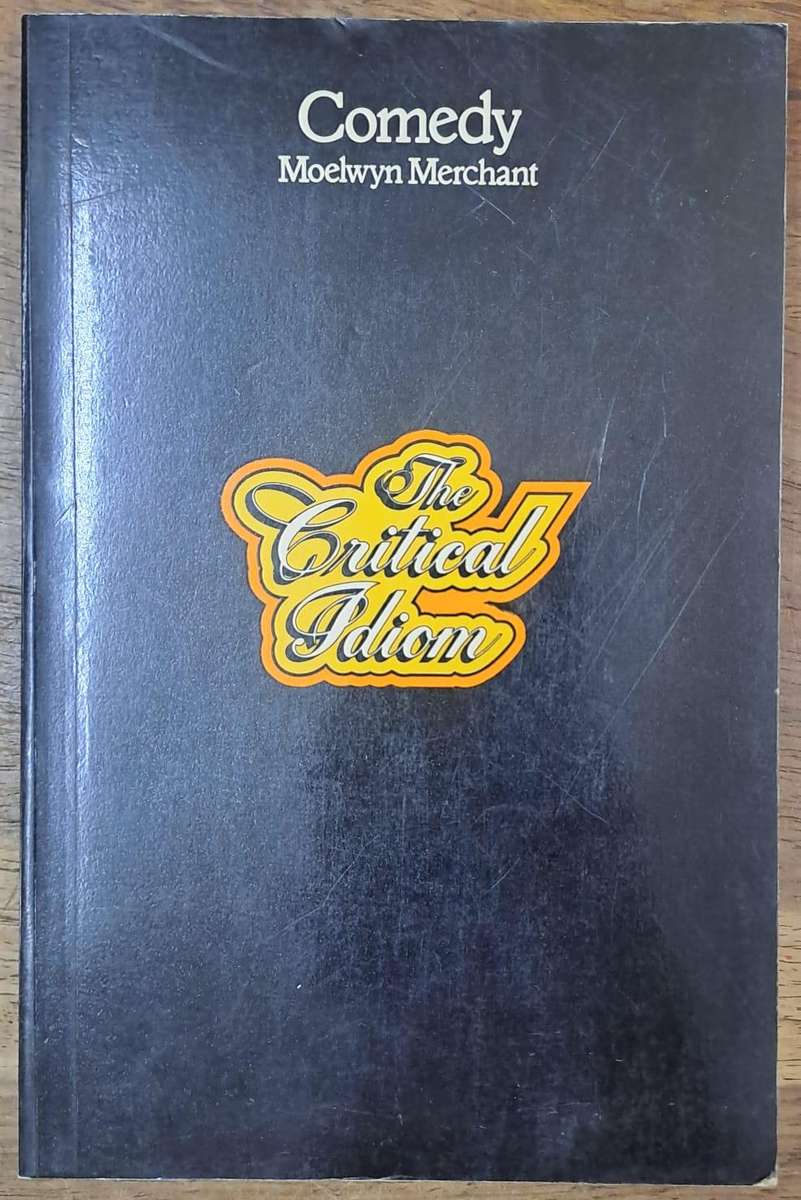 The critical idiom - Moelwyn Merchant (paperback)