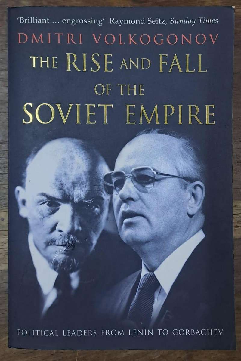The rise and fall of the soviet empire - Dmitri Volkogonov (paperback)