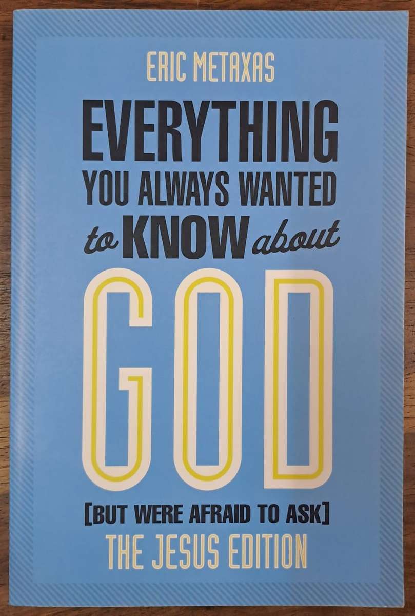 Everything you always wanted to know about God - Eric Metaxas (paperback)