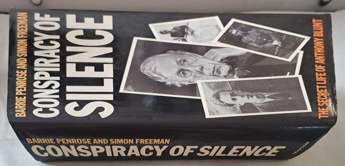 Conspiracy of Silence (The Secret life of Anthony Blunt) - Barrie Penrose & Simon Freeman