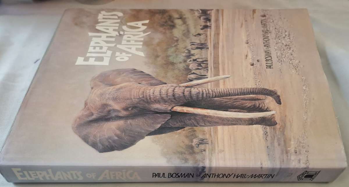 Elephants of Africa - Paul Bosman & Anthony Hall-Martin (Hard cover with DJ)
