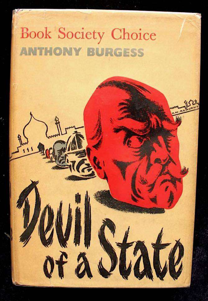 DEVIL OF A STATE - ANTHONY BURGESS (1961) - 1ST ED.